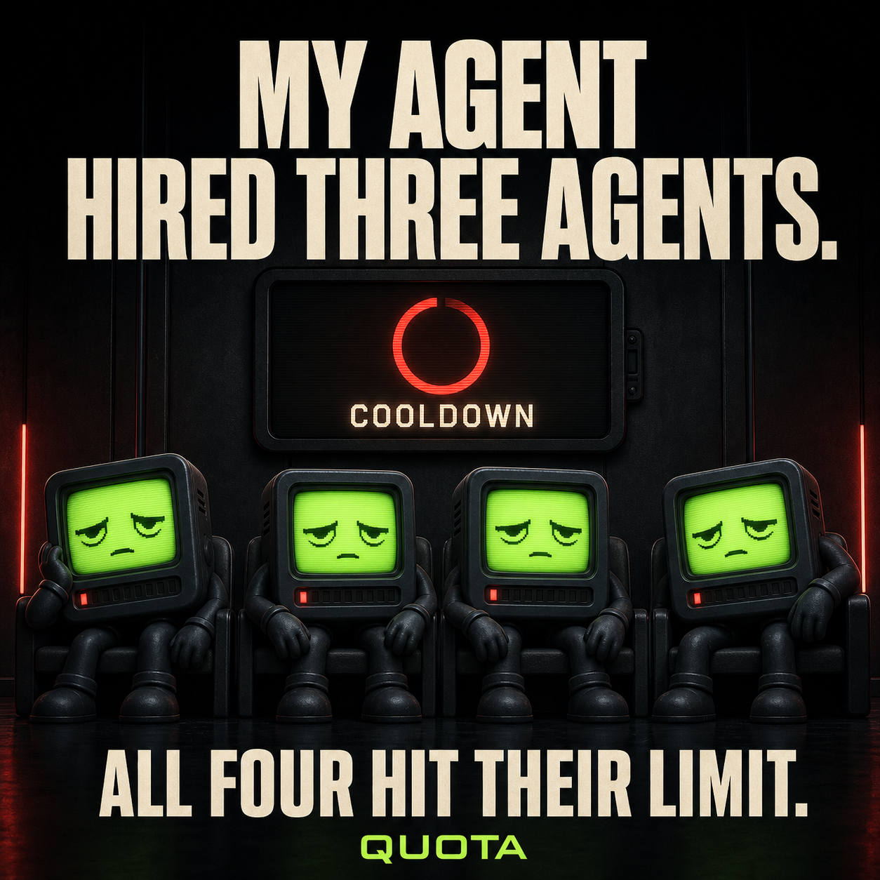 Four exhausted QUOTA agents sitting beneath a cooldown screen.